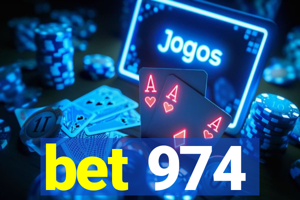 bet 974